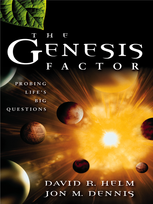 Title details for The Genesis Factor by David R. Helm - Available